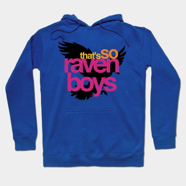 That's So Raven Boys Hoodie by 4everYA